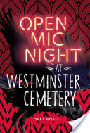 Open Mic Night at Westminster Cemetery