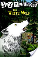 A to Z Mysteries: The White Wolf