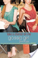 Gossip Girl, The Carlyles #3: Take a Chance on Me