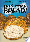 Let's Make Bread!