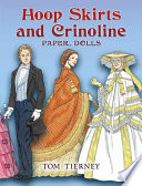 Hoop Skirts and Crinoline Paper Dolls