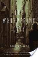 The Whispering City: A Novel