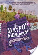 The Maypop Kidnapping