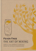 Fever Tree: The Art of Mixing