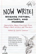 Now Write! Science Fiction, Fantasy and Horror