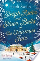 Sleigh Rides and Silver Bells at the Christmas Fair
