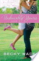Undeniably Yours (A Porter Family Novel Book #1)