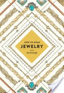 How to Wear Jewelry