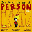 It's Hard to Be a Person