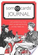 Someecards Journal