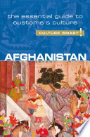Afghanistan - Culture Smart!