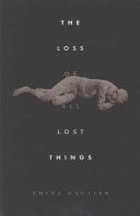 The Loss of All Lost Things