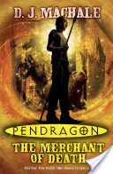 Pendragon: The Merchant Of Death
