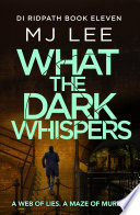 What the Dark Whispers