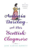 Antonia Barclay and Her Scottish Claymore