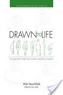 Drawn to Life: 20 Golden Years of Disney Master Classes Volume 1