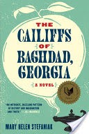 The Cailiffs of Baghdad, Georgia: A Novel
