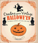 Creating Your Vintage Hallowe'en