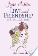 Love And Friendship And Other Early Works (Love And Freindship)