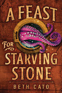 A Feast for Starving Stone