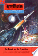 Perry Rhodan 214: Der Kampf um die Pyramiden