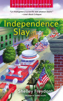 Independence Slay