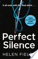 Perfect Silence (A DI Callanach Crime Thriller, Book 4)