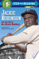 Jackie Robinson and the Story of All Black Baseball