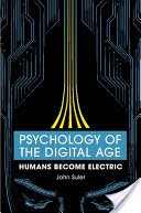 Psychology of the Digital Age