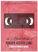 The Absolution of Roberto Acestes Laing