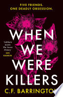 When We Were Killers