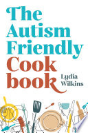 The Autism-Friendly Cookbook