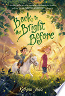 Back to the Bright Before