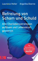 Befreiung von Scham und Schuld