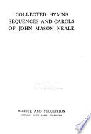 Collected Hymns, Sequences and Carols of John Mason Neale