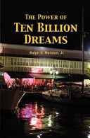 The Power of Ten Billion Dreams