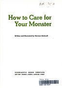 HOW TO CARE FOR YOUR MONSTER