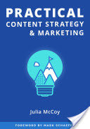 Practical Content Strategy & Marketing
