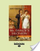 MR Darcy's Decision