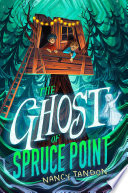 The Ghost of Spruce Point