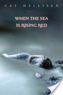 When the Sea is Rising Red