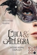 Ksse keine Capulet (Luca & Allegra 2)