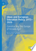 Ideas and European Education Policy, 19732020
