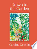 Drawn to the Garden