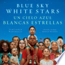 Blue Sky White Stars Bilingual Edition