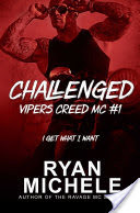Challenged (Vipers Creed MC#1)