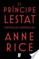 El Prncipe Lestat (Crnicas Vampricas 11)