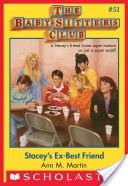 The Baby-Sitters Club #51: Stacey's Ex-Best Friend