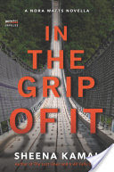 In The Grip Of It