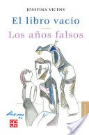 El libro vaco. Los aos falsos